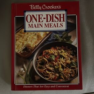 Betty Crocker’s, one dish, main meals cookbook